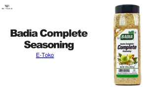 Badia Complete Seasoning en de gezondheidsvoordelen die het biedt