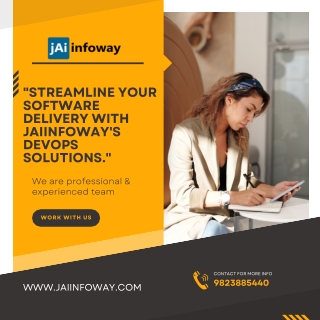 Streamline your software delivery with Jaiinfoway's DevOps solutions.