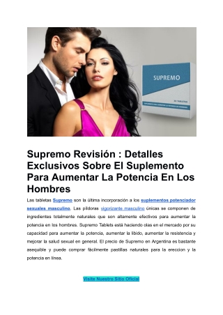 Supremo Revisión _ Detalles Exclusivos Sobre El Suplemento Para Aumentar La Potencia En Los Hombres