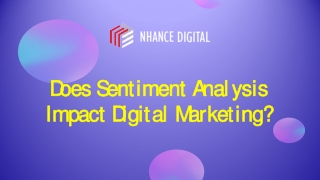 Does Sentiment Analysis Impact Digital Marketing?