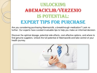 Unlocking Abemaciclib's Potential: Expert Tips for Purchase