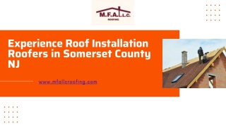 Experienced Roofers in Somerset County NJ | M. F. A. LLC