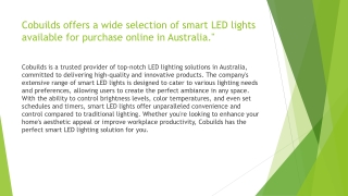 Cobuilds offers a wide selection of smart LED lights available for purchase online in Australia