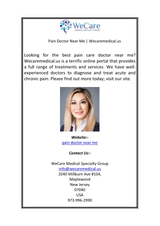 Pain Doctor Near Me  Wecaremedical us