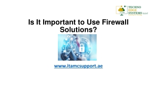Is It Important to Use Firewall Solutions?