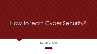 How to learn Cyber Security? Let’s Find Out!