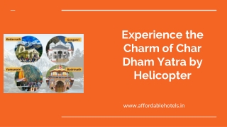 Experience the Charm of Char Dham Yatra by Helicopter
