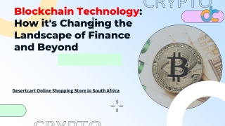 Blockchain Technology How it's Changing the Landscape of Finance and Beyond