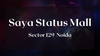 Saya Status Mall Sector 129  Noida - PDF