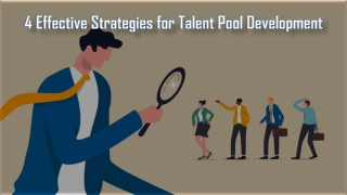 Effective Strategies for Talent Pool Development