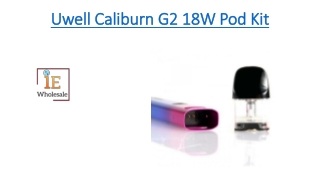 Uwell Caliburn G2 18W Pod Kit