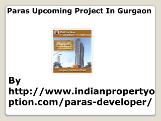 Paras Upcoming Project In Gurgaon Call 9650268727