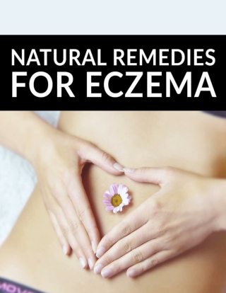 Natural Remedies for Eczema