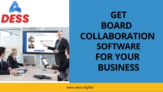 Get Board  Collaboration Software From Dess Digital