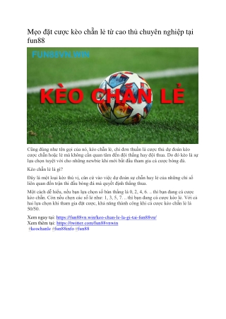 Kèo chẵn lẻ và cách chơi hay cho newbie nên biết tại fun88