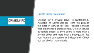 Private Driver Switzerland  Driveguard.ch