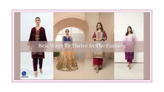 Best Ways To Thrive In The Fashion