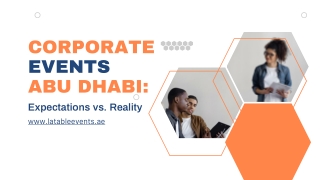 Corporate Events Abu Dhabi_ Expectations vs. Reality - Event management companies in Abu Dhabi