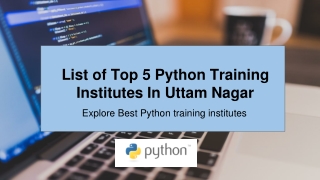 List of Top 5 Python Training Institutes In Uttam Nagar