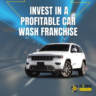 Invest in a Profitable Car Wash Franchise