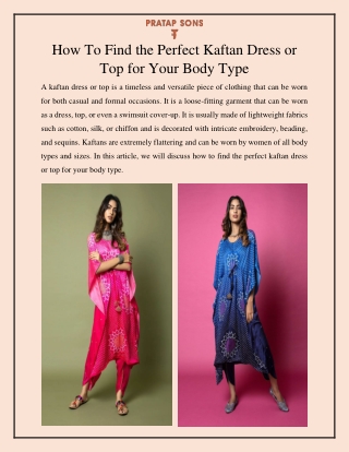 How To Find the Perfect Kaftan Dress or Top for Your Body Type