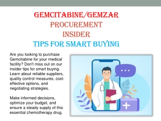 Gemcitabine Procurement: Insider Tips for Smart Buying