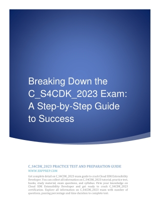 Breaking Down the C_S4CDK_2023 Exam: A Step-by-Step Guide to Success