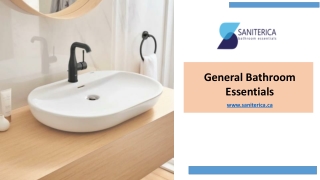 General Bathroom Essentials - saniterica.ca