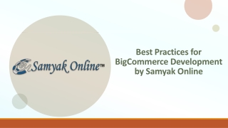 Best Practices for BigCommerce Development by Samyak Online