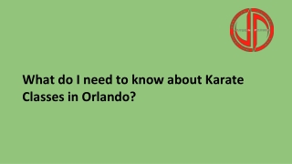 What do I need to know about Karate Classes in Orlando?