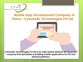 Best Mobile App Development Company In Patna – Cybonetic Technologies Pvt Ltd