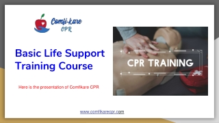 Do you want to Learn about Basic Life Support Training Course?
