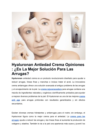 Hyaluronan Antiedad Crema Opiniones _ ¿Es La Mejor Solución Para Las Arrugas_