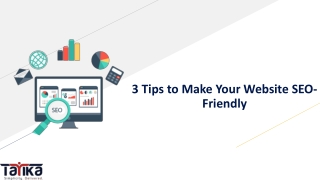 3 Tips to Make Your Website SEO-Friendly