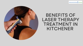 Benefits of Laser Therapy Treatment in Kitchener