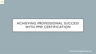 Achieving professional success with pmp certification