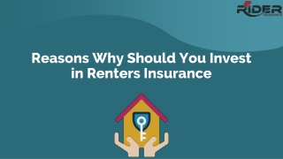 Reasons Why Should You Invest in Renters Insurance