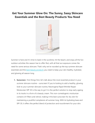 Get Your Summer Glow On The Sunny, Sassy Skincare Essentials and the Best Beauty Products You Need