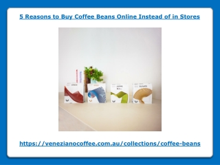 5 Reasons to Buy Coffee Beans Online Instead of in Stores