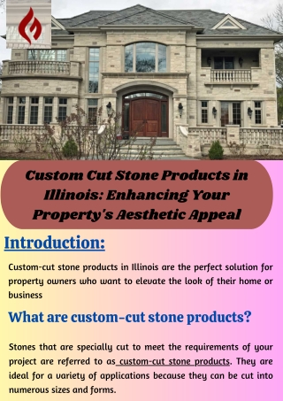 Custom Cut Stone Products in Illinois Enhancing Your Property's Aesthetic Appeal