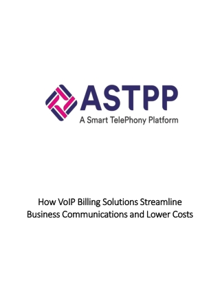 How VoIP Billing Solutions Streamline Business Communications and Lower Costs