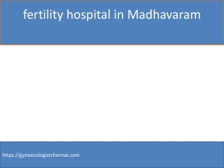 fertility hospital in Madhavaram