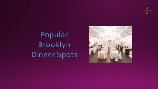 Popular Brooklyn Dinner Spots