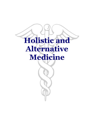 Holistic and Alternative Medicine