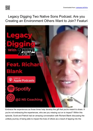 Legacy Digging Two Native Sons Podcast. Special telemarketing CEO Richard Blank.