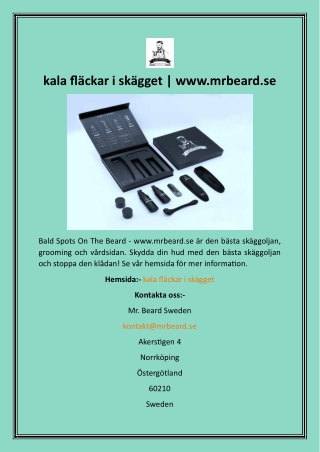 kala fläckar i skägget  www.mrbeard.se