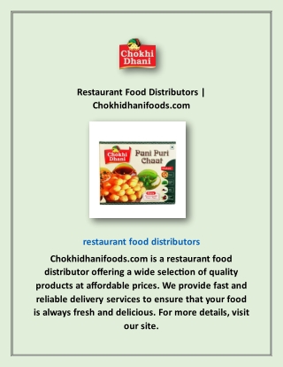 Restaurant Food Distributors | Chokhidhanifoods.com