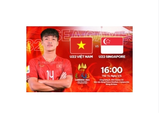 Truc tiep U22 Singapore vs U22 Viet Nam 16:00, ngay 03/05/2023