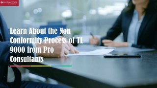 Learn About the Non Conformity Process of TL 9000 from Pro Consultants