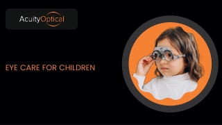 Eye Care For Children - Tips From Acuity Optical’s Eye Doctors Palm Desert